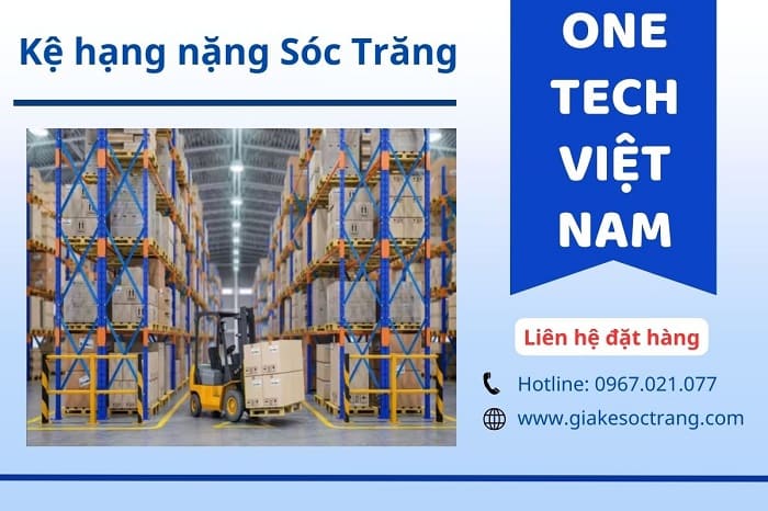 Đơn vị cung cấp kệ hạng nặng tại Sóc Trăng uy tín 